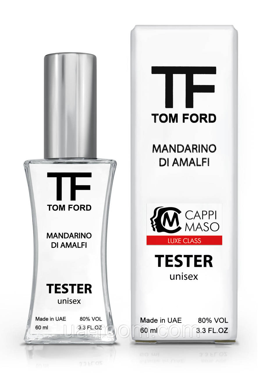 Тестер унисекс LUXE CLASS Tom Ford Mandarino di Amalfi, 60 мл.
